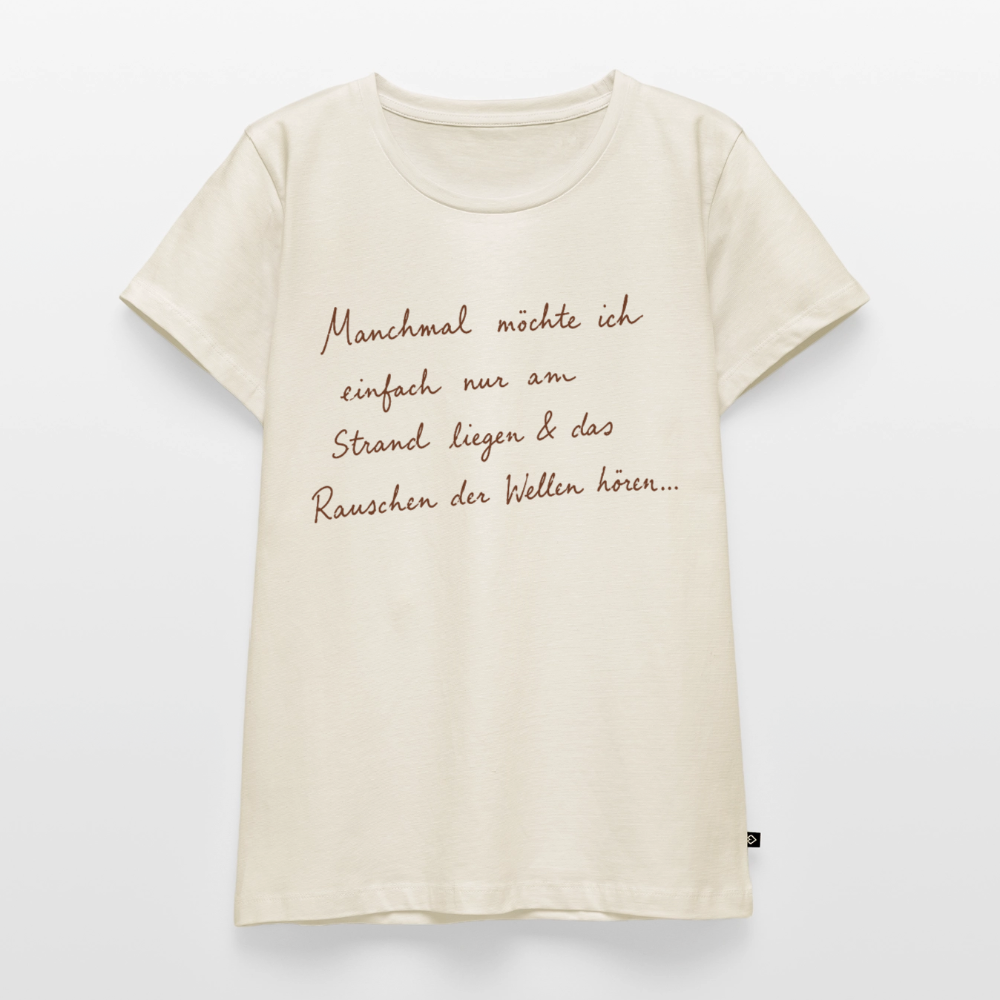 Ab an den Strand - Frauen Premium T-Shirt - Naturweiß