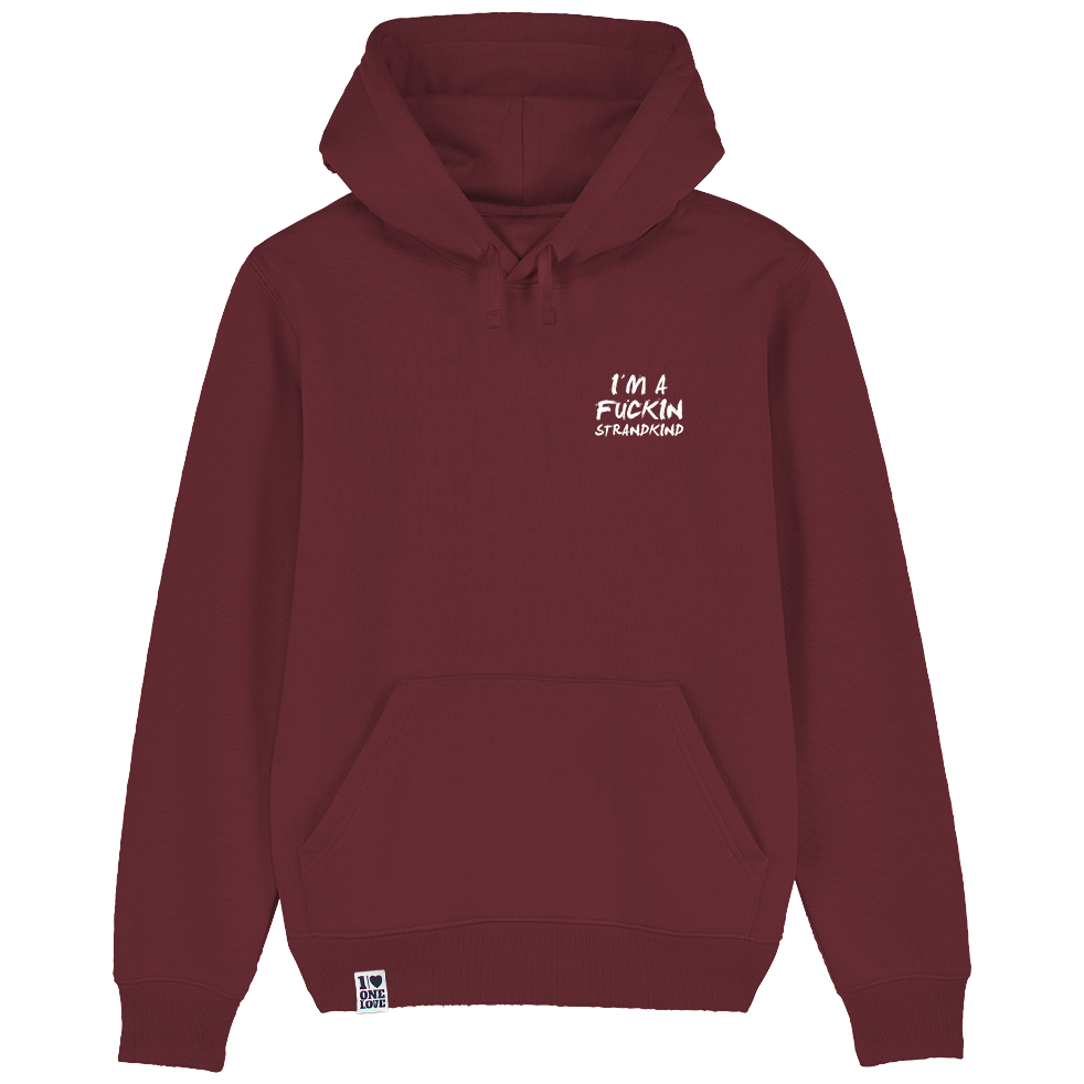 I'm a Fuckin Strandkind  - Unisex Hoodie | 100% Bio-Baumwolle