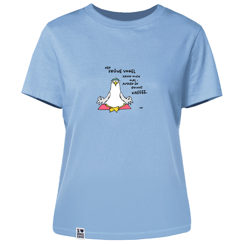 Der Frühe Vogel kann mich mal  - Damen Shirt | 100% Bio-Baumwolle
