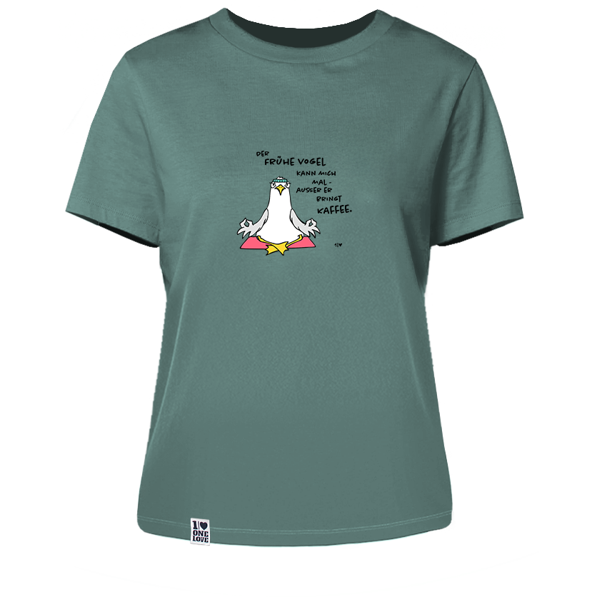Der Frühe Vogel kann mich mal  - Damen Shirt | 100% Bio-Baumwolle