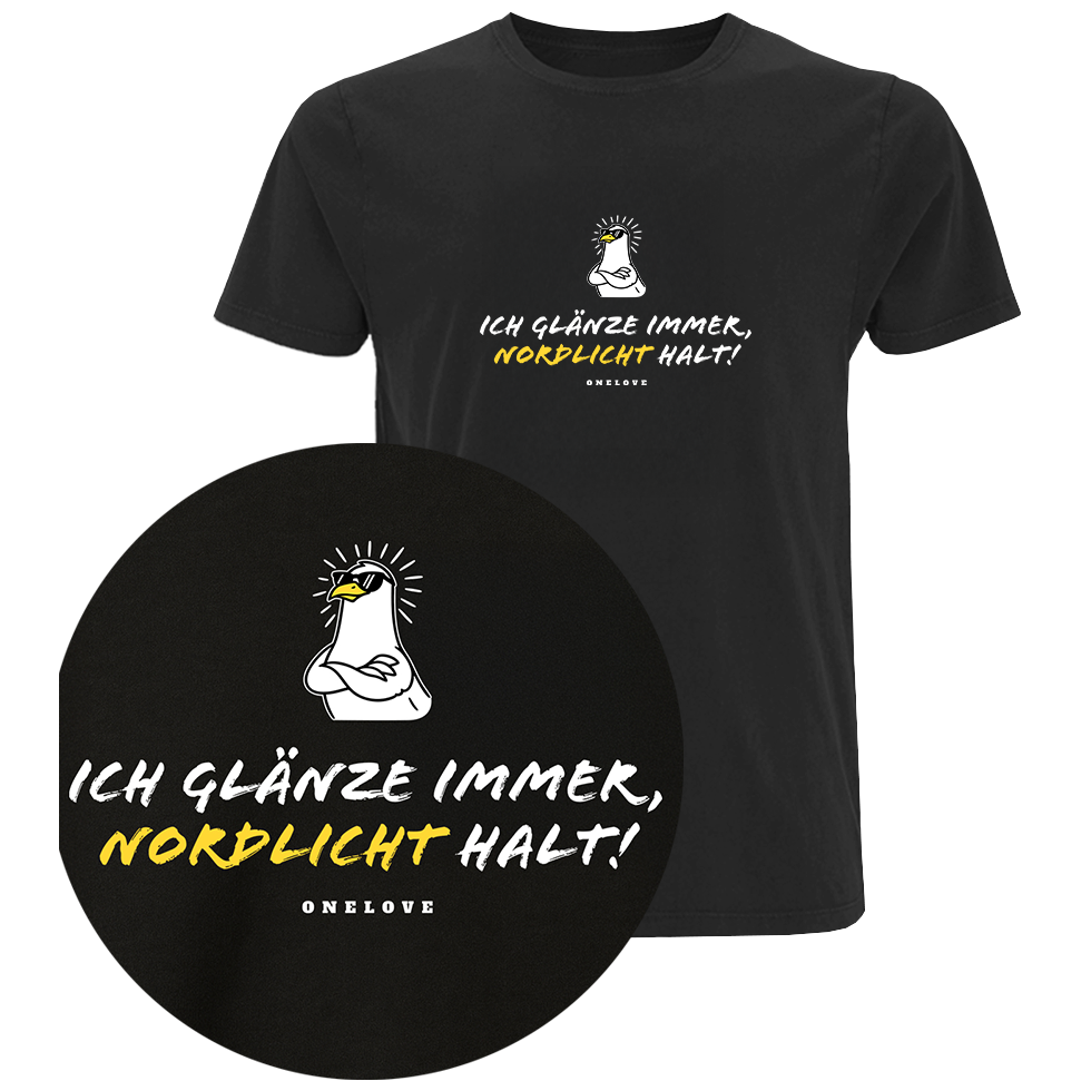 Ich glänze immer, Nordlicht halt!  - Herren Shirt | 100% Baumwolle