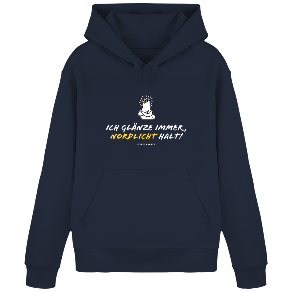 Ich glänze immer, Nordlicht halt!  - Unisex Hoodie | 100% Baumwolle