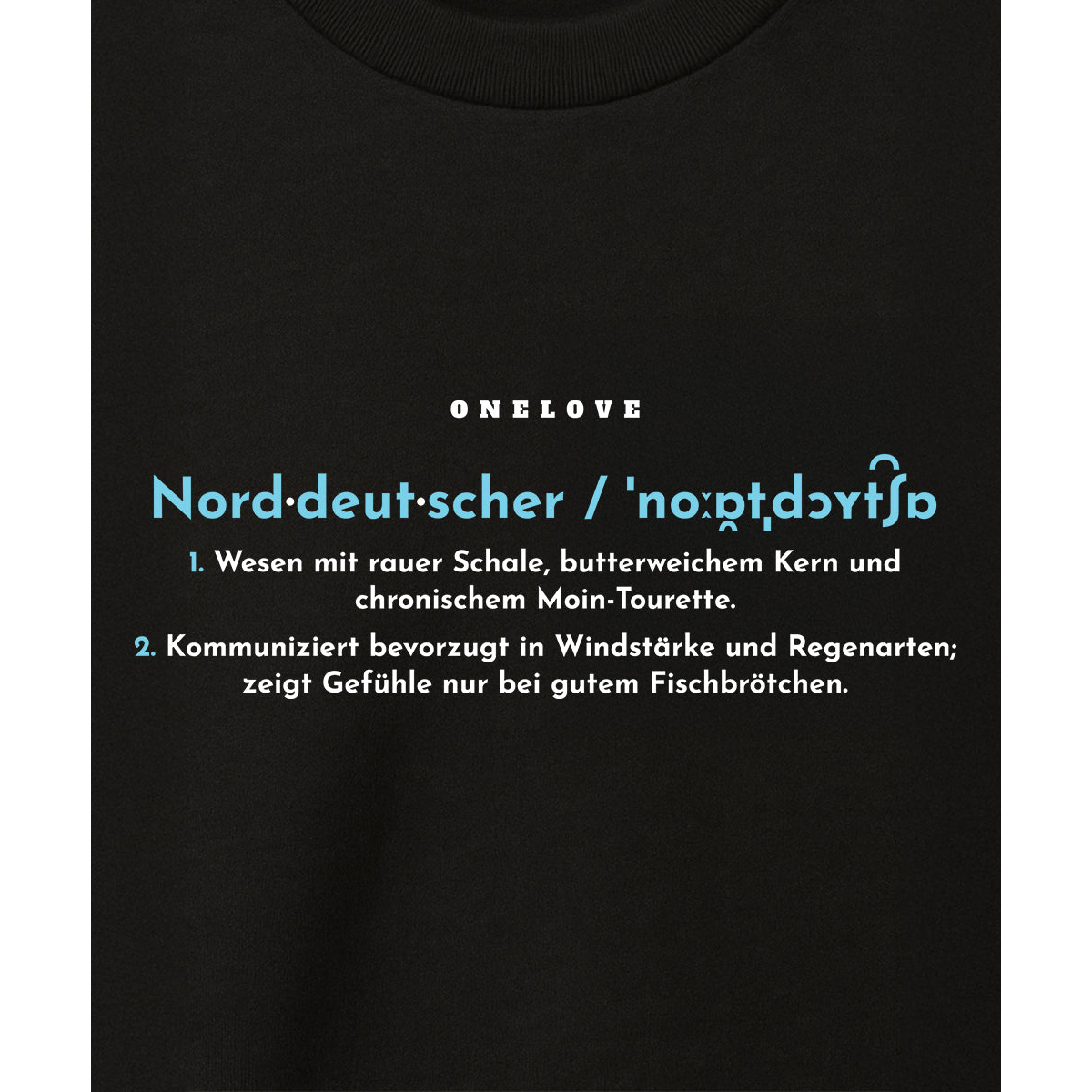 Definition eines Norddeutschen  - Herren Shirt | 100% Baumwolle