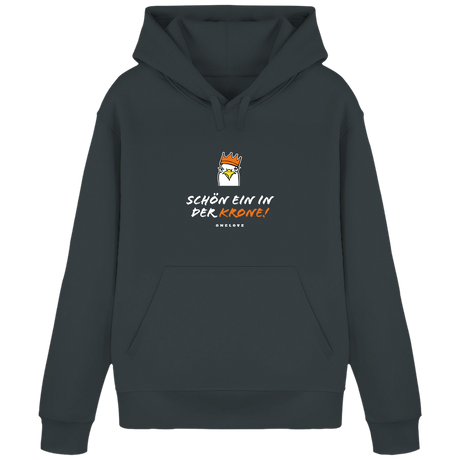 Schön ein in der Krone!  - Unisex Hoodie | 100% Baumwolle