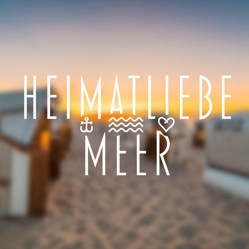Heimatliebe Meer
