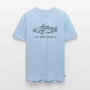 Ich dreh Dorsch - Unisex Premium T-Shirt - Hellblau