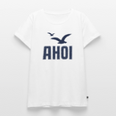 Ahoi - Frauen Premium T-Shirt - Weiß