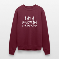 I'm a fuckin Strandkind - Unisex Premium Pullover - Burgunderrot