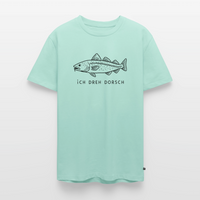 Ich dreh Dorsch - Unisex Premium T-Shirt - Mint 