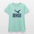 Ahoi - Frauen Premium T-Shirt - Mint 