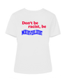 Don't be racist, be MEERVERLIEBT  - Damen Premium Shirt | 100% Bio-Baumwolle