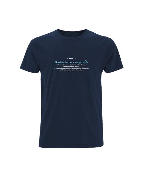 Definition eines Norddeutschen  - Herren Shirt | 100% Baumwolle