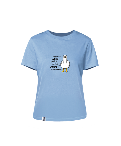 Lieber im Meer baden, als in Arbeit schwimmen  - Damen Shirt | 100% Bio-Baumwolle
