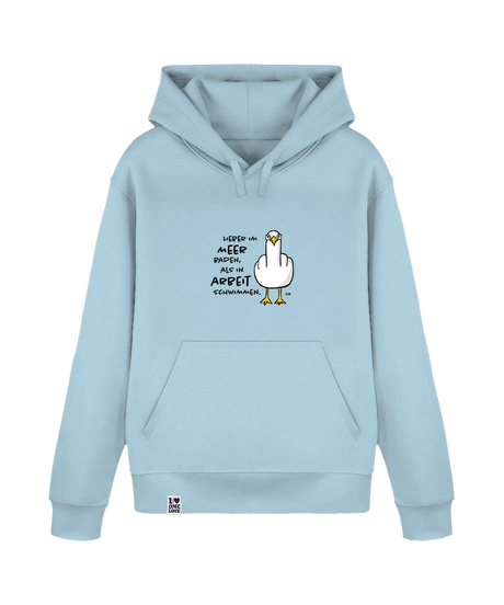 Lieber im Meer baden, als in Arbeit schwimmen  - Unisex Hoodie | 100% Bio-Baumwolle