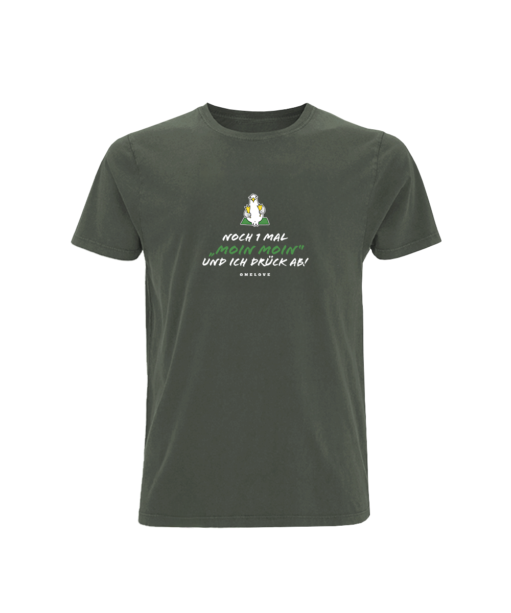 Noch 1 Mal "Moin Moin" Und ich drück ab!  - Herren Shirt | 100% Baumwolle
