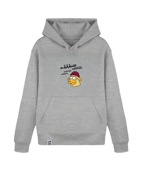 Määähr Kaffee, weniger Stress!  - Unisex Hoodie | 100% Bio-Baumwolle