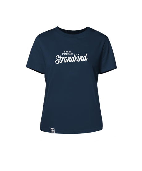 Fuckin Strandkind  - Damen Shirt