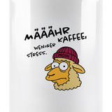 Määähr Kaffee, weniger Stress Keramik Tasse