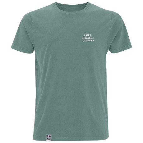 I'm a Fuckin Strandkind  - Herren Shirt | 100% Bio-Baumwolle