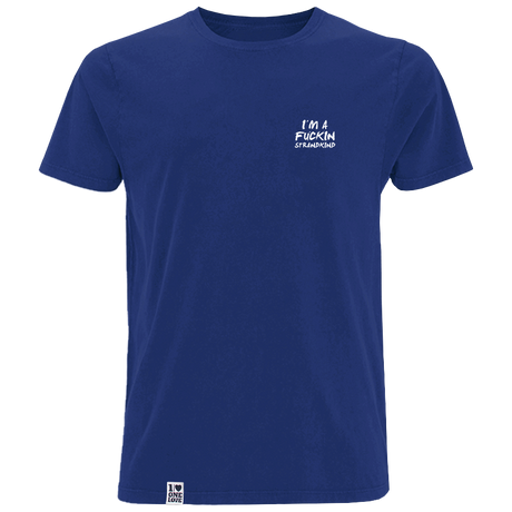I'm a Fuckin Strandkind  - Herren Shirt | 100% Bio-Baumwolle