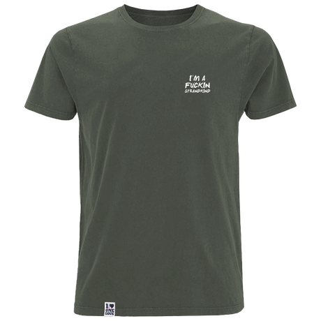I'm a Fuckin Strandkind  - Herren Shirt | 100% Bio-Baumwolle