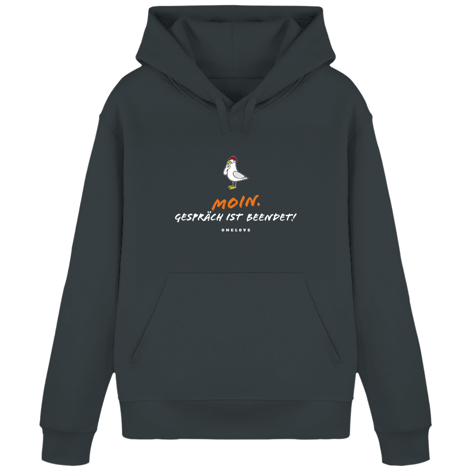 Moin. Gespräch beendet!  - Unisex Hoodie | 100% Baumwolle