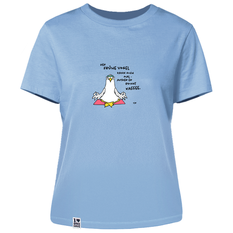 Der Frühe Vogel kann mich mal  - Damen Shirt | 100% Bio-Baumwolle