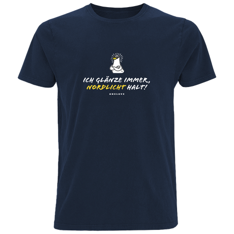 Ich glänze immer, Nordlicht halt!  - Herren Shirt | 100% Baumwolle