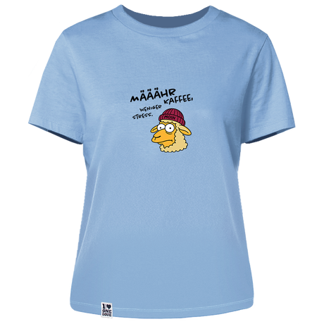 Määähr Kaffee, weniger Stress.  - Damen Shirt | 100% Bio-Baumwolle