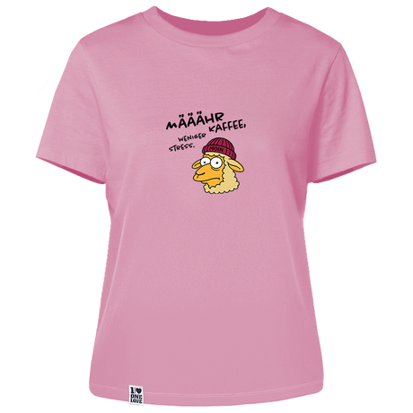 Määähr Kaffee, weniger Stress.  - Damen Shirt | 100% Bio-Baumwolle