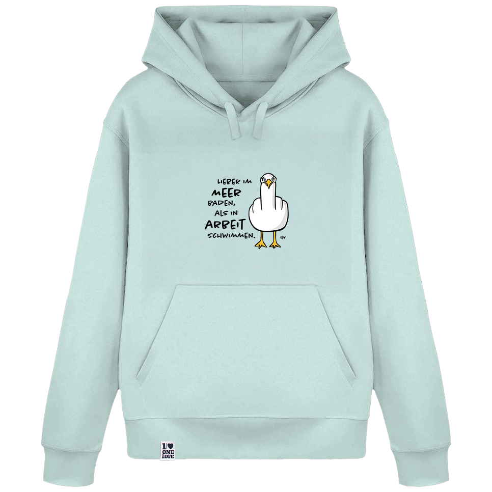 Lieber im Meer baden, als in Arbeit schwimmen  - Unisex Hoodie | 100% Bio-Baumwolle
