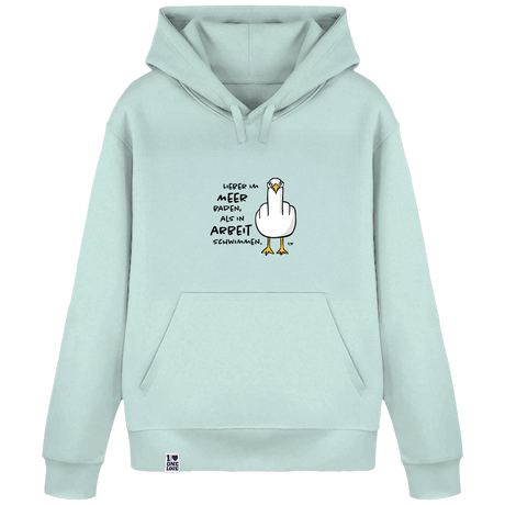 Lieber im Meer baden, als in Arbeit schwimmen  - Unisex Hoodie | 100% Bio-Baumwolle