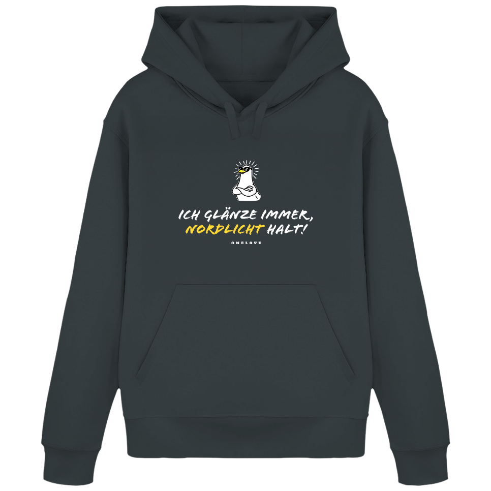 Ich glänze immer, Nordlicht halt!  - Unisex Hoodie | 100% Baumwolle