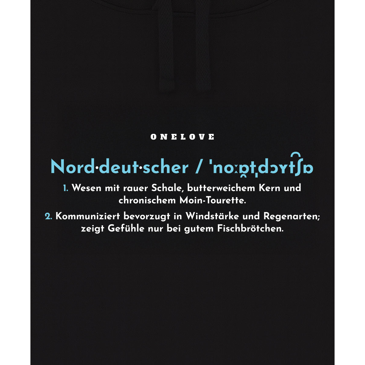 Definition eines Norddeutschen  - Unisex Hoodie | 100% Baumwolle