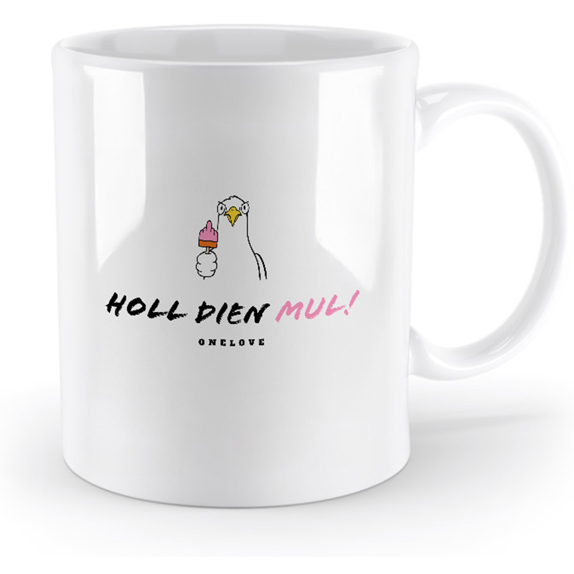 Holl dien Mul!  Keramik Tasse