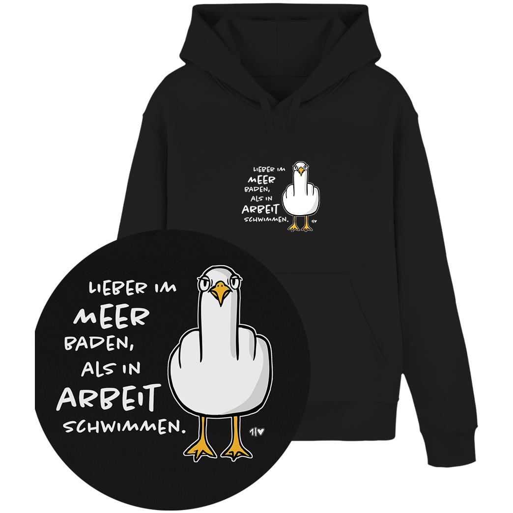 Lieber im Meer baden, als in Arbeit schwimmen.  - Unisex Hoodie | 100% Bio-Baumwolle
