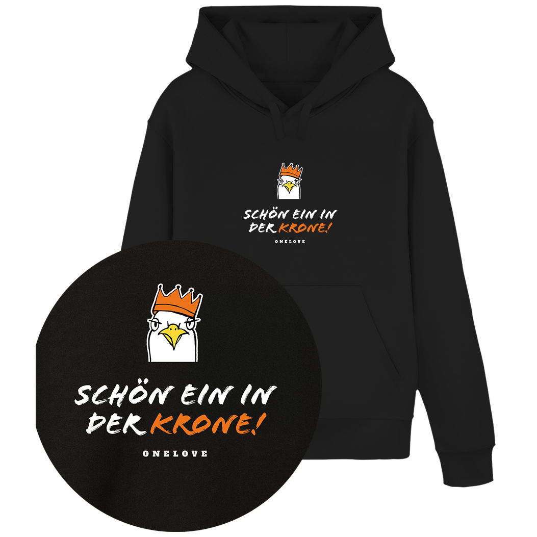 Schön ein in der Krone!  - Unisex Hoodie | 100% Baumwolle
