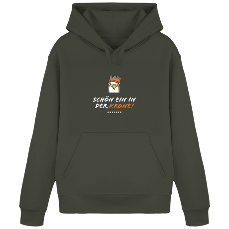 Schön ein in der Krone!  - Unisex Hoodie | 100% Baumwolle