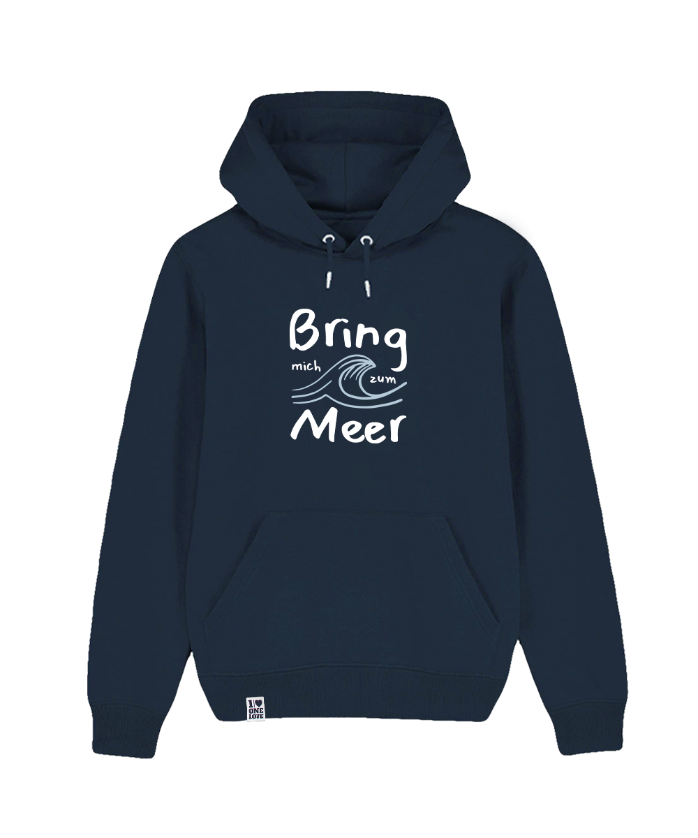 Bring mich zum Meer  - Unisex Hoodie